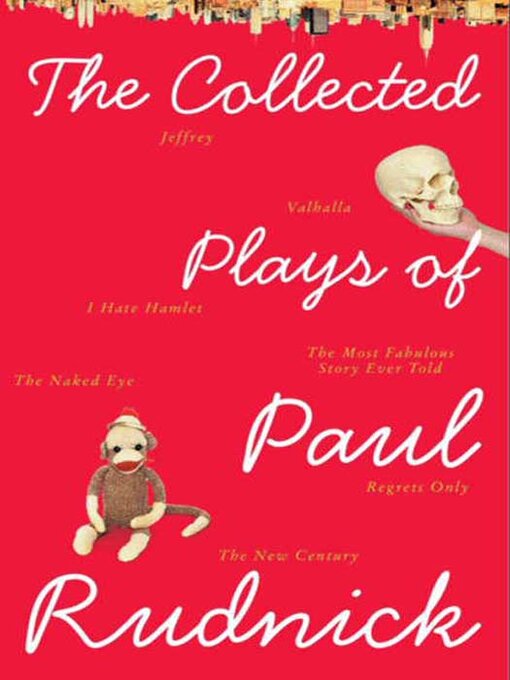 Title details for The Collected Plays of Paul Rudnick by Paul Rudnick - Available